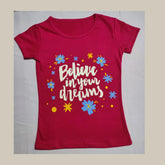 Believe in your dreams printed Pink Cotton T-Shirt for Girls