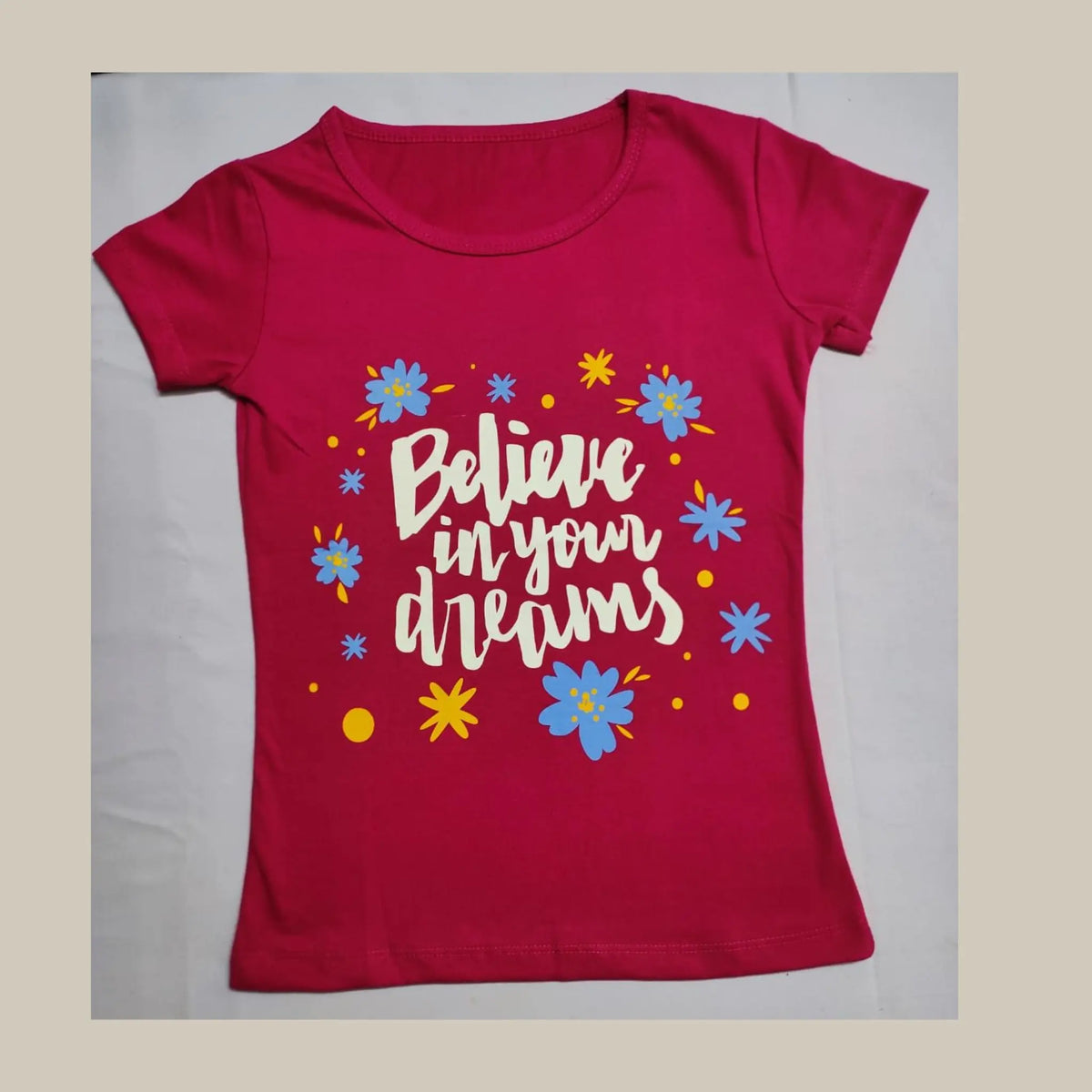 Believe in your dreams printed Pink Cotton T-Shirt for Girls Main image